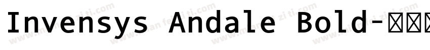 Invensys Andale Bold字体转换